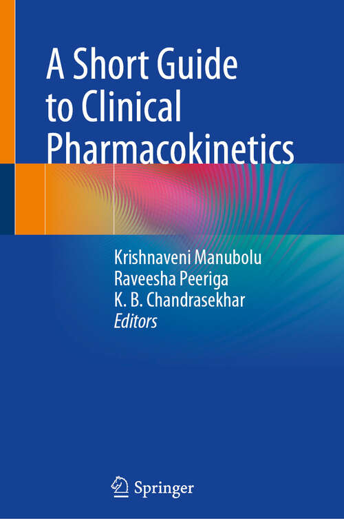 Book cover of A Short Guide to Clinical Pharmacokinetics (2024)