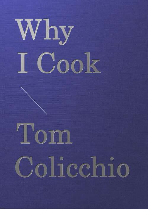 Book cover of Why I Cook