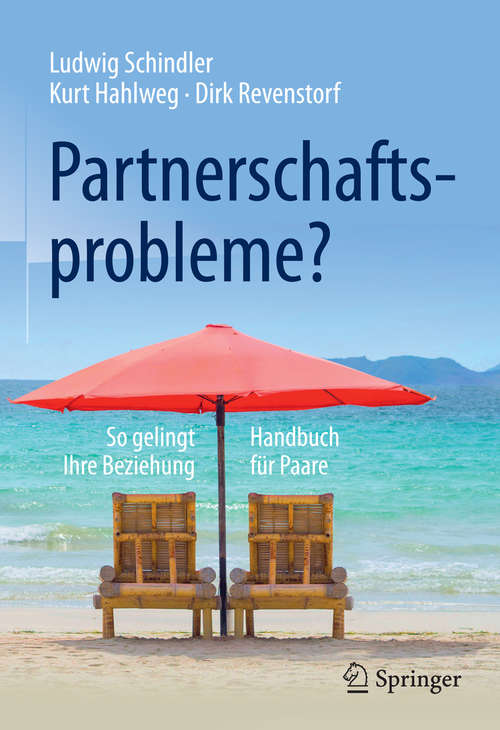 Book cover of Partnerschaftsprobleme?: So gelingt Ihre Beziehung - Handbuch für Paare