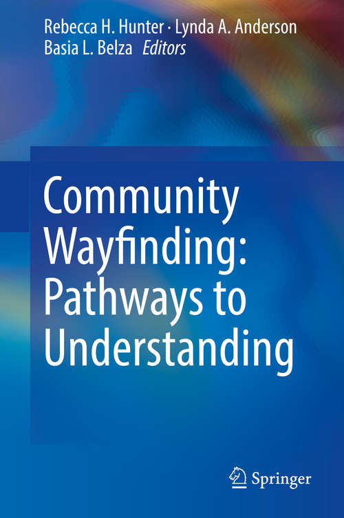 Book cover of Community Wayfinding: Pathways to Understanding (1st ed. 2016)