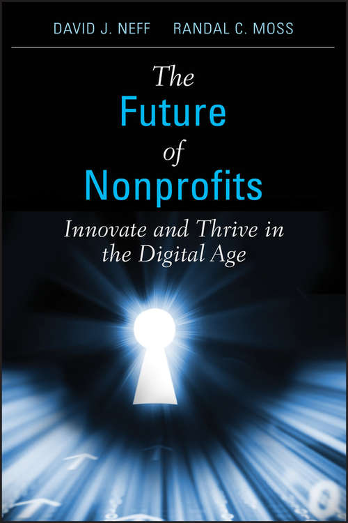 Book cover of The Future of Nonprofits: Innovate and Thrive in the Digital Age