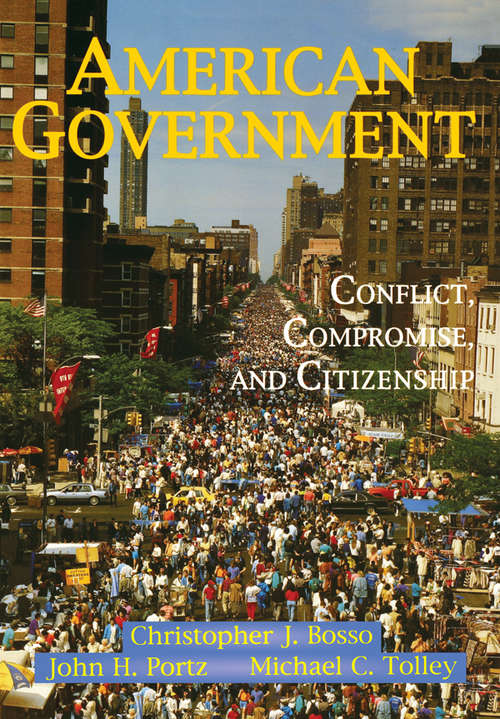 Book cover of American Government: Conflict, Compromise, And Citizenship