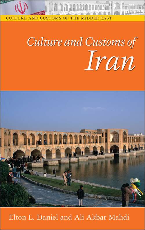 Book cover of Culture and Customs of Iran (Culture and Customs of the Middle East)