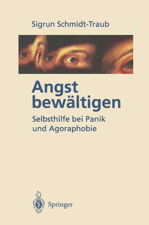 Book cover of Angst bewältigen: Selbsthilfe bei Panik und Agoraphobie (1995)