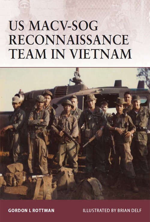 Book cover of US MACV-SOG Reconnaissance Team in Vietnam (Warrior #159)