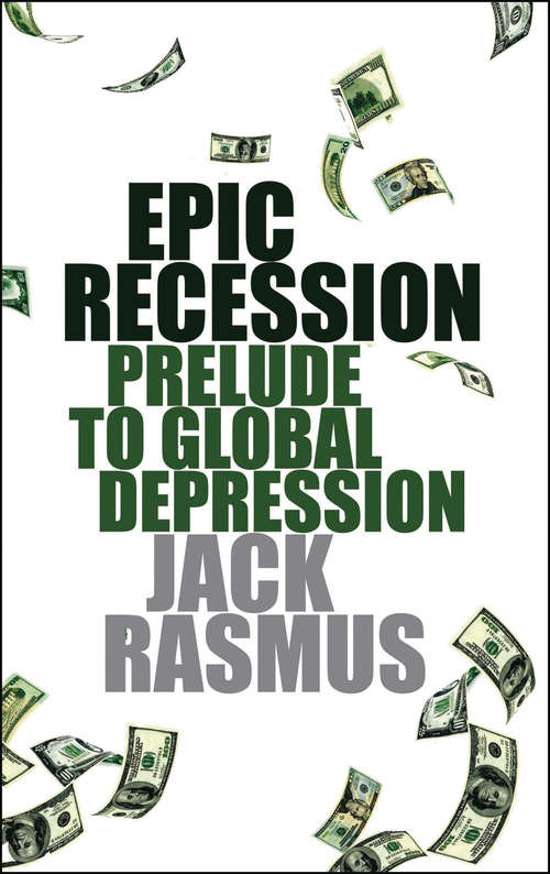 Book cover of Epic Recession: Prelude to Global Depression