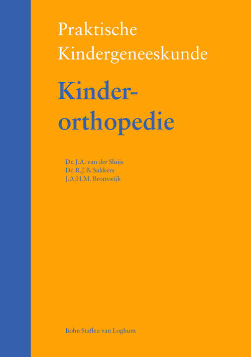 Book cover of Kinderorthopedie (2009) (Praktische Kindergeneeskunde #13)