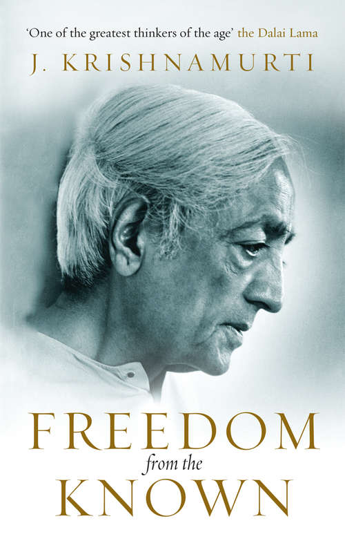 Book cover of Freedom from the Known