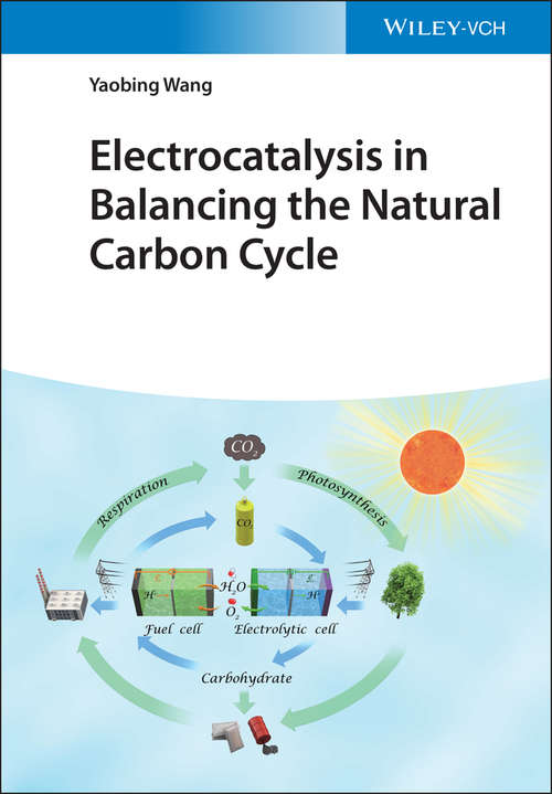 Book cover of Electrocatalysis in Balancing the Natural Carbon Cycle