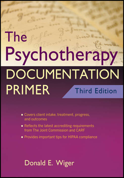 Book cover of The Psychotherapy Documentation Primer (3) (The\psychotherapy Treatment Planners (si45) Ser.: Vol. 16)