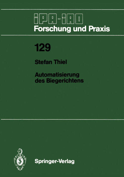 Book cover of Automatisierung des Biegerichtens (1988) (IPA-IAO - Forschung und Praxis #129)