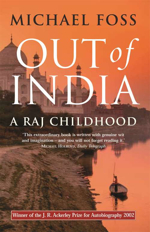 Book cover of Out of India: a Raj Childhood