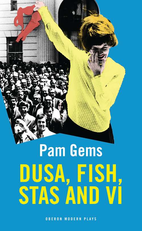 Book cover of Dusa, Fish, Stas and Vi: Manuscript Edition (Oberon Modern Plays)