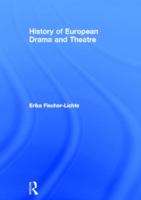 Book cover of History of European Drama and Theatre (PDF)
