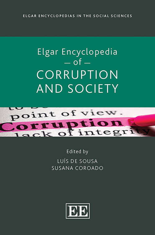 Book cover of Elgar Encyclopedia of Corruption and Society (Elgar Encyclopedias in the Social Sciences series)
