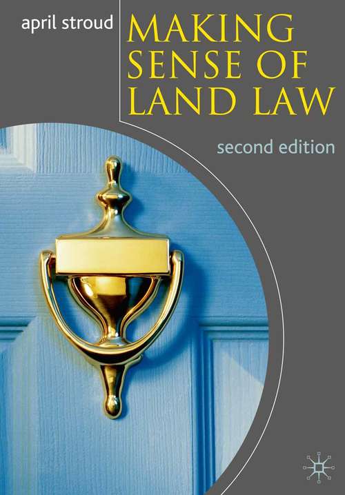 Book cover of Making Sense of Land Law (2nd ed. 2008)