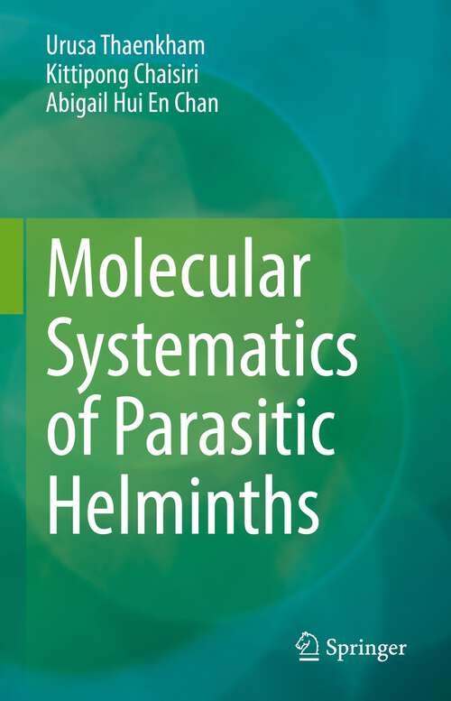 Book cover of Molecular Systematics of Parasitic Helminths (1st ed. 2022)