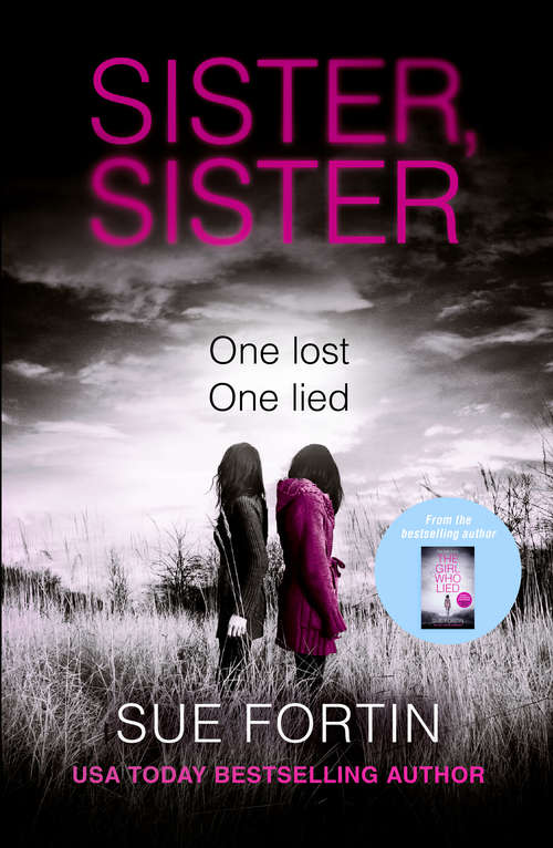 Book cover of Sister Sister: One Lost One Lied (ePub edition)
