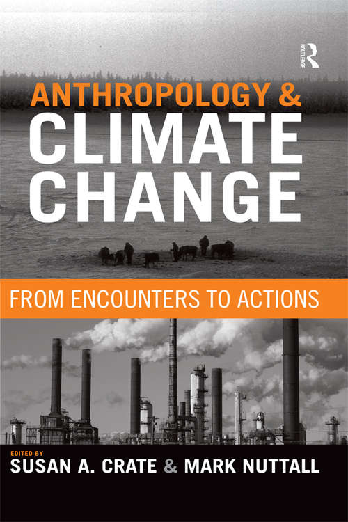 Book cover of Anthropology and Climate Change: From Encounters to Actions