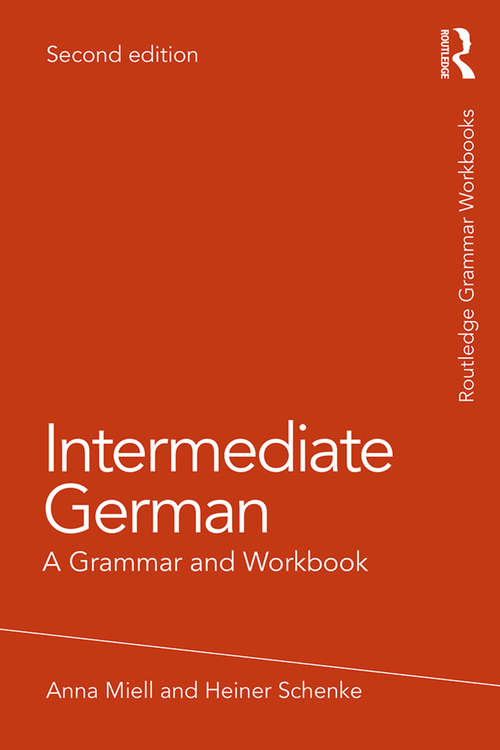 Book cover of Intermediate German: A Grammar and Workbook (Grammar Workbooks)