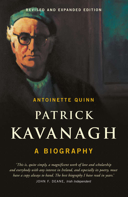 Book cover of Patrick Kavanagh, A Biography: The Acclaimed Biography of One of the Foremost Irish Poets of the 20th Century (2)
