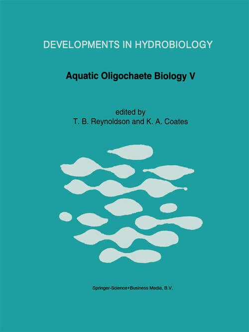 Book cover of Aquatic Oligochaete Biology V: Proceedings of the 5th Oligochaete Symposium, held in Tallinn, Estonia, 1991 (1994) (Developments in Hydrobiology #95)