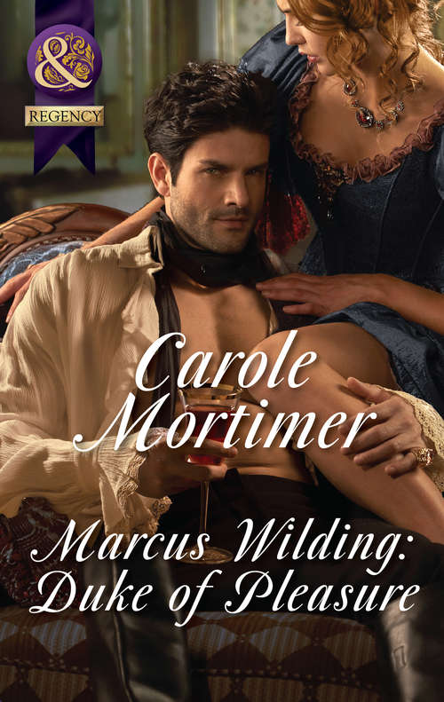 Book cover of Marcus Wilding: Duke Of Pleasure (ePub First edition) (A Dangerous Dukes novella #1)