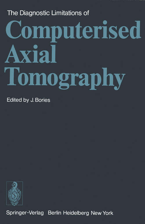 Book cover of The Diagnostic Limitations of Computerised Axial Tomography (1978)