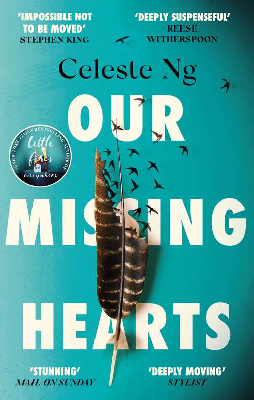 Book cover of Our Missing Hearts: by the #1 New York Times bestselling author of Little Fires Everywhere