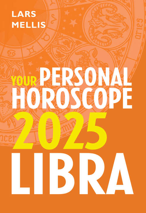 Book cover of Libra 2025: Your Personal Horoscope