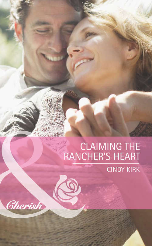 Book cover of Claiming the Rancher's Heart (ePub First edition) (Mills And Boon Cherish Ser.)