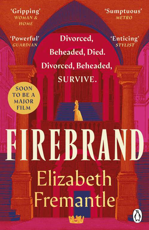 Book cover of Firebrand: Previously published as Queen’s Gambit, now a major feature film starring Alicia Vikander and Jude Law