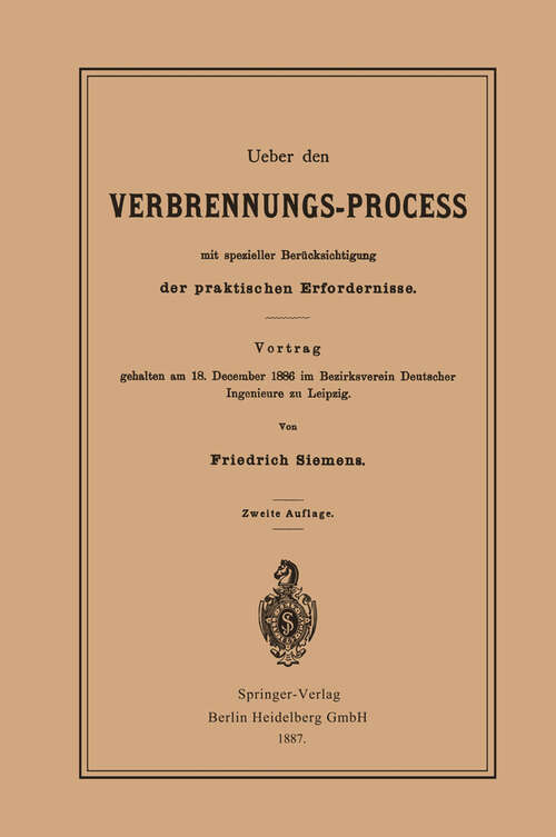 Book cover of Ueber den Verbrennungs-Process mit spezieller Berücksichtigung der praktischen Erfordernisse (2. Aufl. 1887)