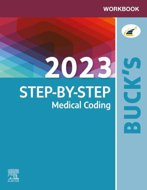 Book cover of Workbook for Buck's 2023 Step-by-Step Medical Coding - E-Book: Workbook for Buck's 2023 Step-by-Step Medical Coding - E-Book