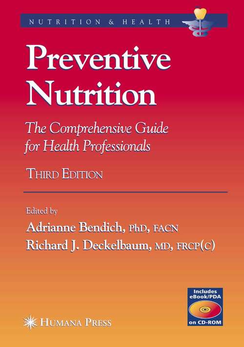 Book cover of Preventive Nutrition: The Comprehensive Guide for Health Professionals (3rd ed. 2005) (Nutrition and Health)