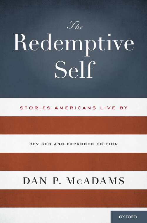 Book cover of The Redemptive Self: Stories Americans Live By - Revised and Expanded Edition