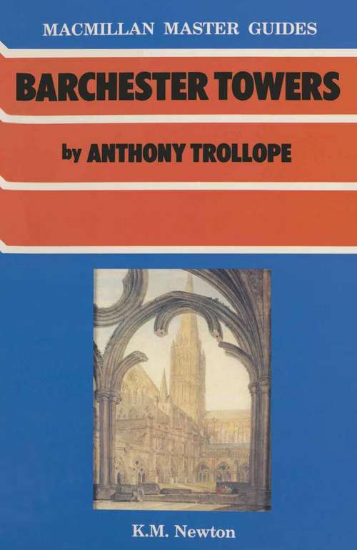 Book cover of Barchester Towers by Anthony Trollope: (pdf) (1st ed. 1987) (Master Guides)