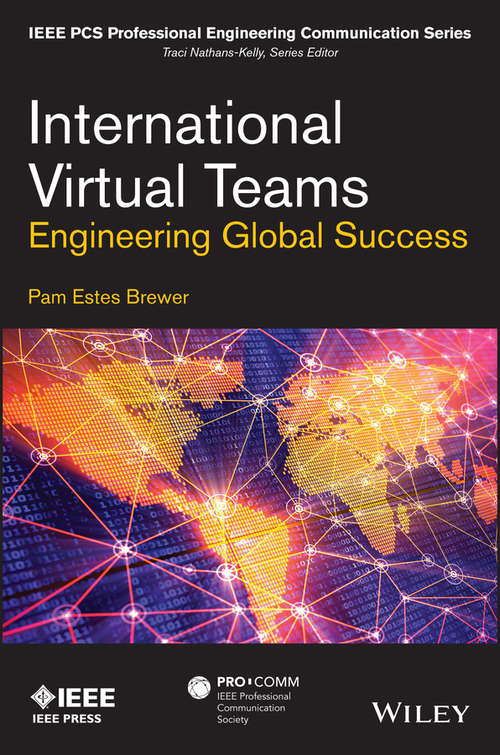 Book cover of International Virtual Teams: Engineering Global Success (IEEE PCS Professional Engineering Communication Series)