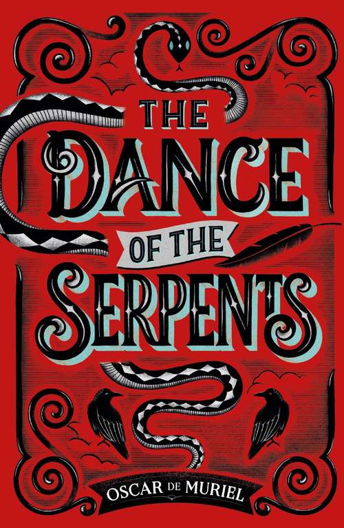 Book cover of The Dance of the Serpents (A Frey & McGray Mystery)