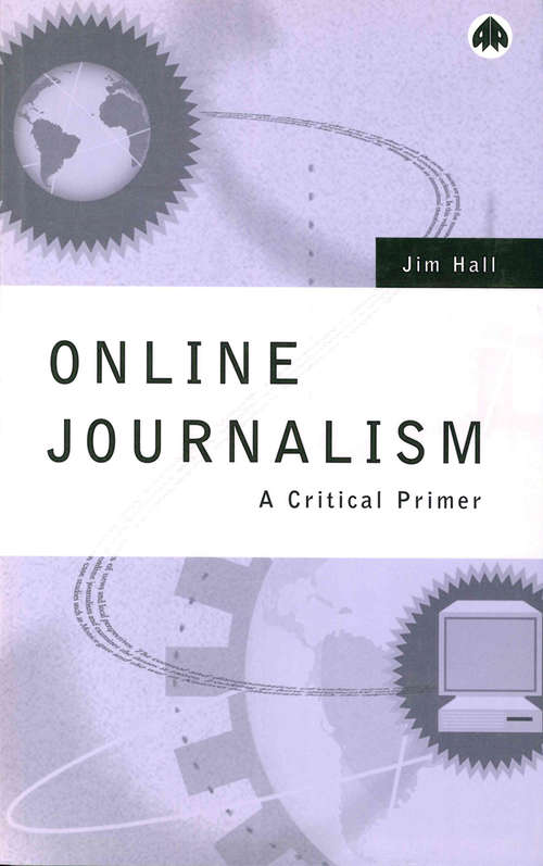 Book cover of Online Journalism: A Critical Primer