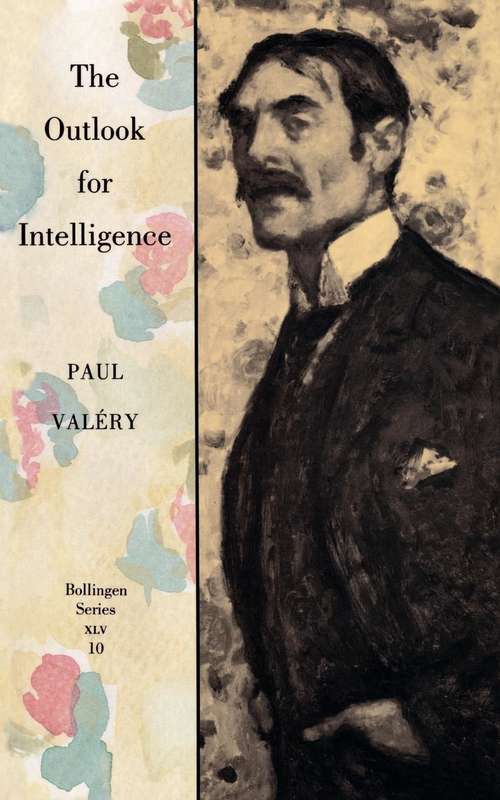 Book cover of The Outlook for Intelligence: (With a preface by Francois Valery)