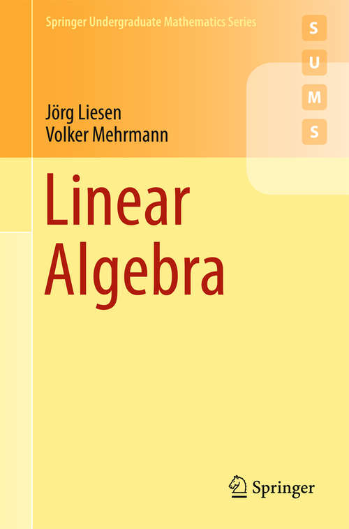 Book cover of Linear Algebra (1st ed. 2015) (Springer Undergraduate Mathematics Series)