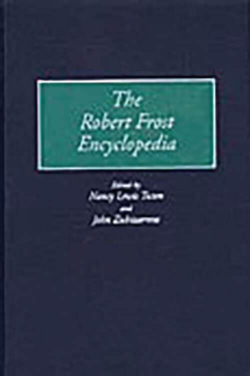 Book cover of The Robert Frost Encyclopedia (Non-ser.)