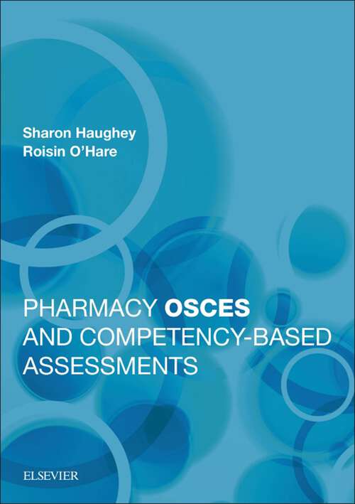 Book cover of Pharmacy OSCEs and Competency-based Assessments: Pharmacy OSCEs and Competency-based Assessments