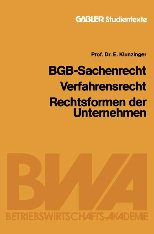 Book cover of BGB-Sachenrecht Verfahrensrecht Rechtsformen der Unternehmen (1977)