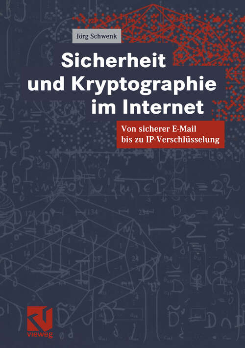 Book cover of Sicherheit und Kryptographie im Internet: Von sicherer E-Mail bis zu IP-Verschlüsselung (2002)