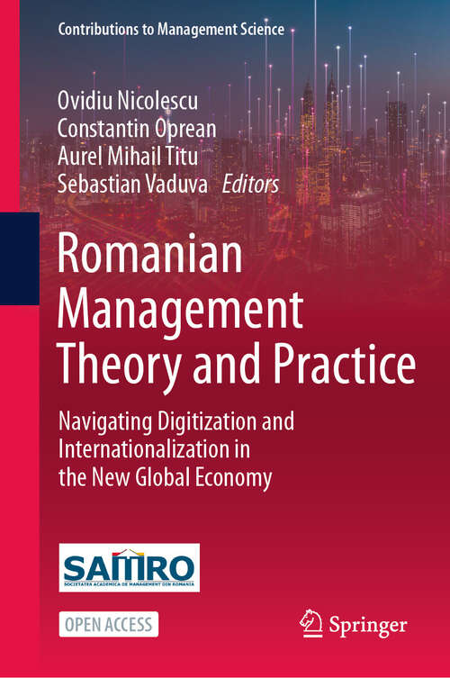 Book cover of Romanian Management Theory and Practice: Navigating Digitization and Internationalization in the New Global Economy (2025) (Contributions to Management Science)