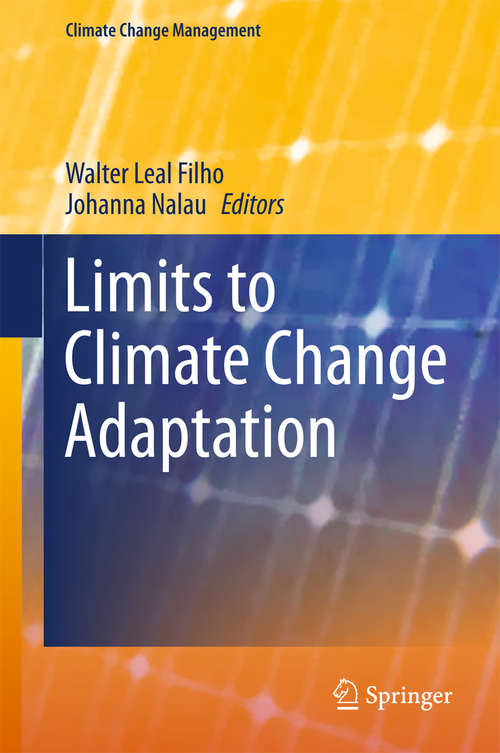 Book cover of Limits to Climate Change Adaptation (Climate Change Management)