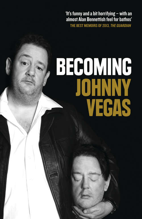 Book cover of Becoming Johnny Vegas (ePub edition)