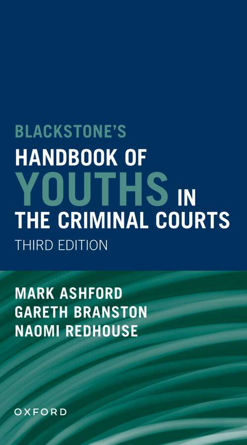 Book cover of Blackstones' Handbook of Youths in the Criminal Courts